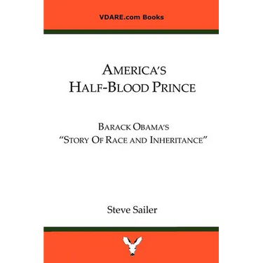 America's Half-Blood Prince: Barack Obama's "Story of Race and Inheritance"e