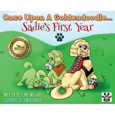 Once Upon A Goldendoodle...Sadie's First Year