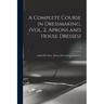 A Complete Course in Dressmaking, (Vol. 2, Aprons and House Dresses); 2