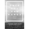 Once You Had Hands