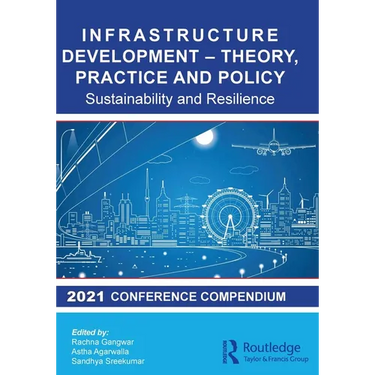 Infrastructure Development - Theory, Practice and Policy: Sustainability and Resilience