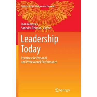 Leadership Today: Practices for Personal and Professional Performance