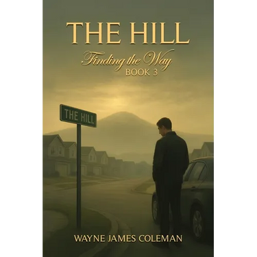 The Hill: Finding The Way