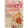 The Heart's Compass: Navigating Love and Relationships through Tarot