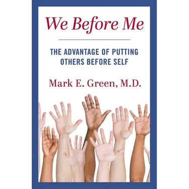We Before Me: The Advantage of Putting Others Before Self