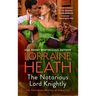 The Notorious Lord Knightly