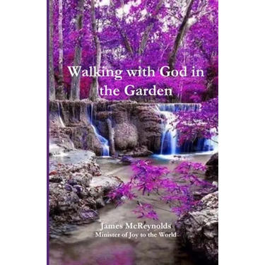 Walking with God in the Garden