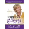 Burdens to Blessings: Discover the Power of your Story