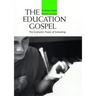Education Gospel the Education Gospel: The Economic Power of Schooling the Economic Power of Schooling