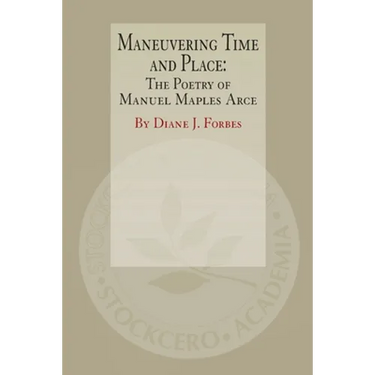 Maneuvering Time and Place: The Poetry of Manuel Maples Arce