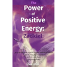 The Power of Positive Energy: Zadkiel: : get protection from negative energies, awakens forgiveness and becoming supernatural with the violet flame