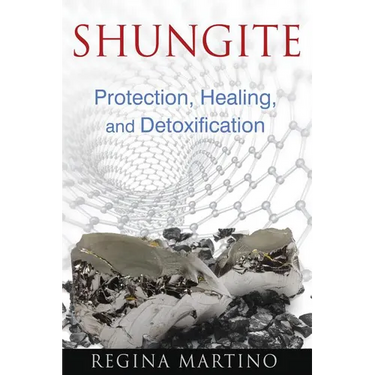 Shungite: Protection, Healing, and Detoxification