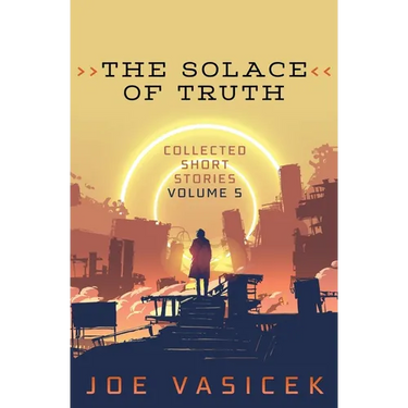 The Solace of Truth
