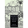 Aldus & His Dream Book: An Illustrated Essay