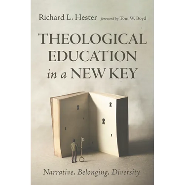 Theological Education in a New Key: Narrative, Belonging, Diversity