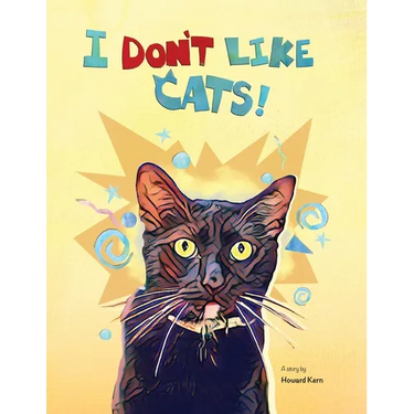 I Don't Like Cats