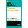HBR Guide to Thinking Strategically (HBR Guide Series)