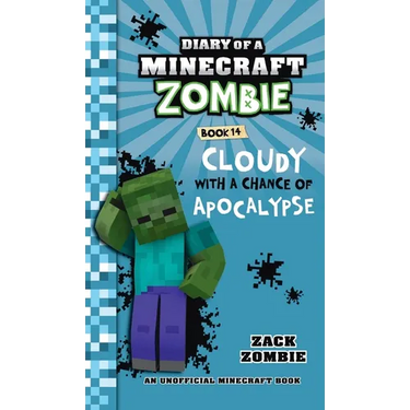 Diary of a Minecraft Zombie Book 14: Cloudy with a Chance of Apocalypse