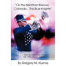 On the Field from Denver, Colorado...the Blue Knights!: One Member's Experience of the 1994 Summer National Tour