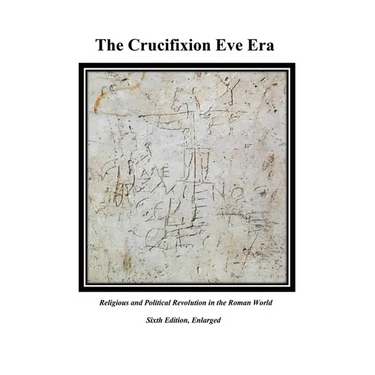 The Crucifixion Eve Era-6th edition