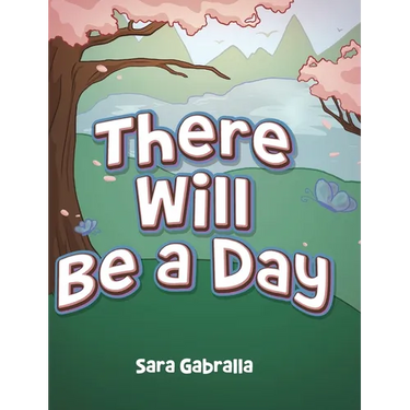 There Will Be a Day
