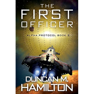 The First Officer: Alpha Protocol Book 2