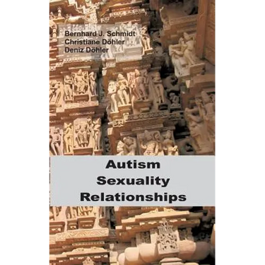 Autism - Sexuality - Relationships