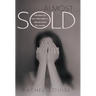 Almost Sold: The Miracles God Performed to Free Me from Sex Slavery