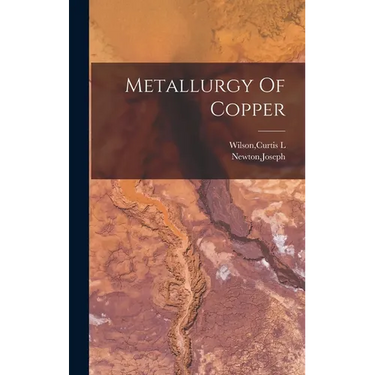 Metallurgy Of Copper