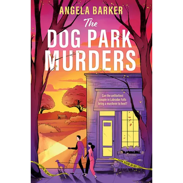 The Dog Park Murders: A Grumpy Sunshine Cozy Mystery Romance
