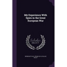 My Experience With Spies in the Great European War