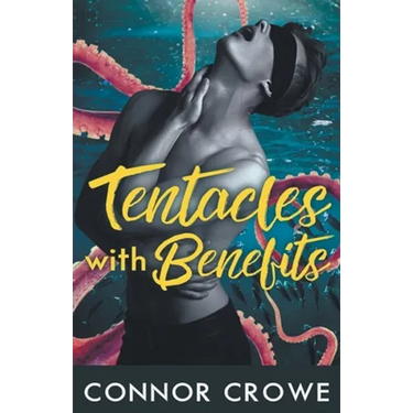 Tentacles With Benefits