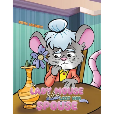 The Lady Mouse Who Lost Her Spouse