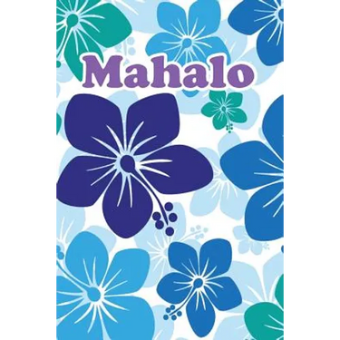 Mahalo: For Hawaiian Floral Design Fans