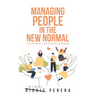 Managing People in the New Normal: Principles Based on Mental Health and Wellbeing
