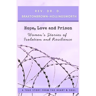 Hope, Love and Prison