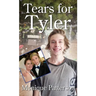 Tears for Tyler