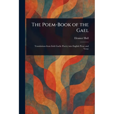 The Poem-Book of the Gael