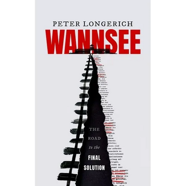 Wannsee: The Road to the Final Solution