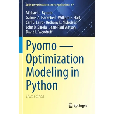 Pyomo -- Optimization Modeling in Python