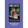 Ghost Justice
