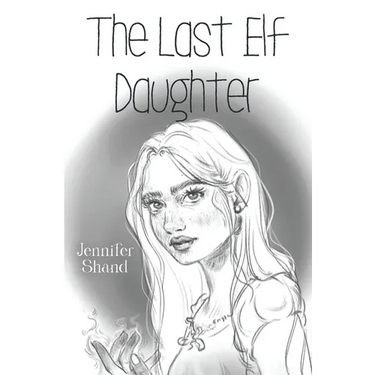 The Last Elf Daughter
