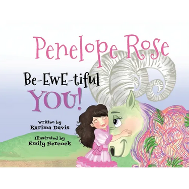 Penelope Rose - Be-EWE-tiful You