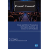 Present! Connect!: Create and Deliver Presentations that Capture, Entertain, and Connect to ANY Audience