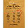 Origin & Ancestors Familes Karle & Kaiser of the German-Russian Volga Colonies