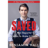 Saved: A War Reporter's Mission to Make It Home