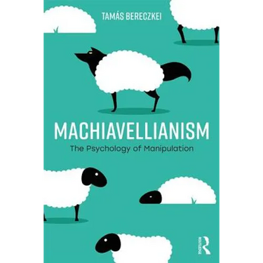 Machiavellianism: The Psychology of Manipulation