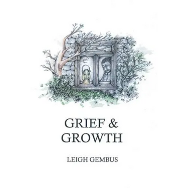 Grief & Growth