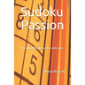 Sudoku Passion: 60 really difficult sudoku challenges