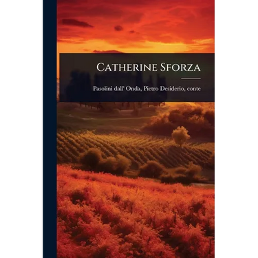 Catherine Sforza